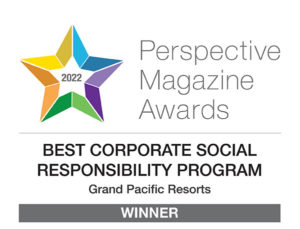 Perspective Magazine Awards: Best Corporate Social Responsibility Program Grand Pacific Resorts